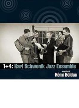 1+4: Karl Schwonik Jazz Ensemble