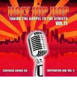 Holy Hip Hop: Taking The Gospel To Street 11