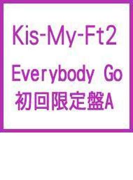 Everybody Go (+DVD)【初回限定盤A】