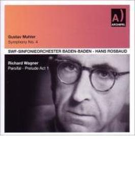 マーラー：交響曲第４番、ワーグナー：『パルジファル』第１幕への前奏曲　ロスバウト＆南西ドイツ放送響、ローグナー（１９５９、５７）