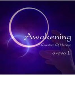 Awakening / A Question Of Honour