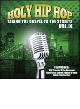 Holy Hip Hop: Taking The Gospel To Street 14