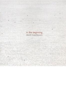 In The Beginning: Rosenboom / Ensemble