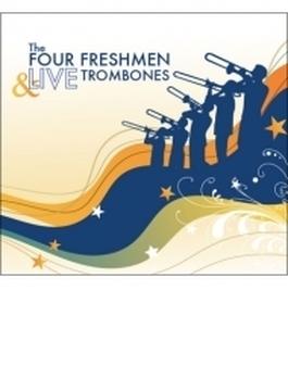 Four Freshmen & Live Trombones (Ltd)