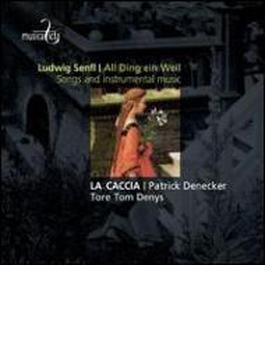 All Ding Ein Weil-songs & Instrumental Music: Denecker / La Caccia Denys(T)