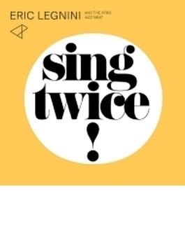 Sing Twice!