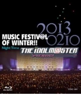 THE IDOLM@STER MUSIC FESTIV@L OF WINTER!! Night Time 【Blu-ray】