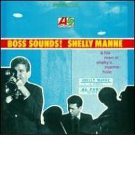 Boss Sounds: Shelly Manne & His Men At Shelly's