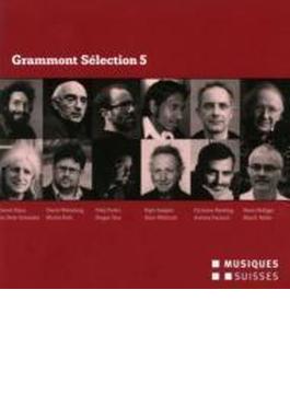 Grammont Selection 5-urauffuhrungen Aus Dem Jahr 2011