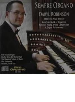 Daryl Robinson: Sempre Organo-cochereau, Franck, Bach