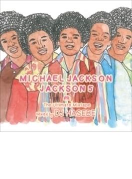 Michael Jackson / Jackson5 -the Ultimate Mixtape-
