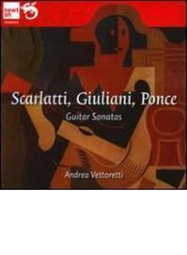 Andrea Vettoretti: D.scarlatti, Giuliani, Ponce: Guitar Sonatas