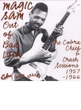 Out Of Bad Luck - Cobra Chief & Crash Sessions 1957-1966 (Rmt)