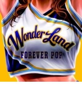 Wonderland 3: Forever Pop