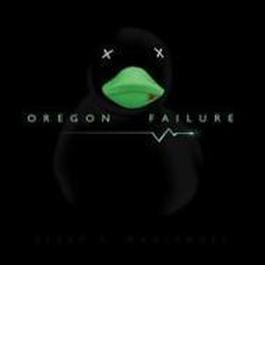 Oregon Failure