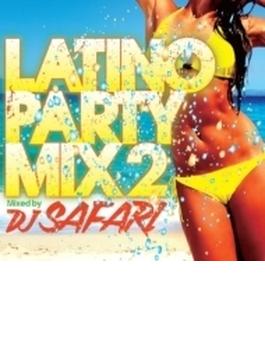 Latino Party Mix 2
