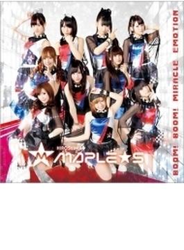 Boom! Boom! Miracle Emotion (+DVD)