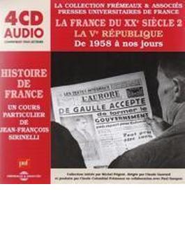 Histoire De France: La France Du Xxe Siecle 2