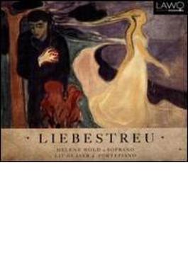 Liebestreu-brahms, Mendelssohn, R & C.schumann: Helene Wold(S) L.glaser(P)