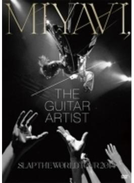 MIYAVI, The Guitar Artist -SLAP THE WORLD TOUR 2014- (DVD＋スペシャルブックレット)【国内盤/初回限定盤】