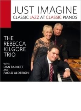 Just Imagine: Classic Jazz At Classic Pianos