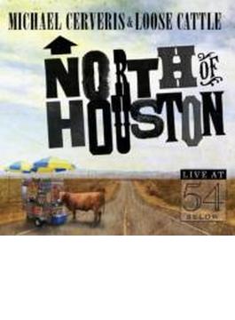 North Of Houston: Live At 54 Below
