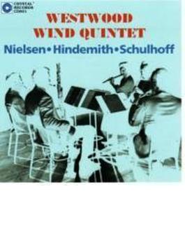 Westwood Wind Quintet: Plays Nielsen, Hindemith, Schulhoff