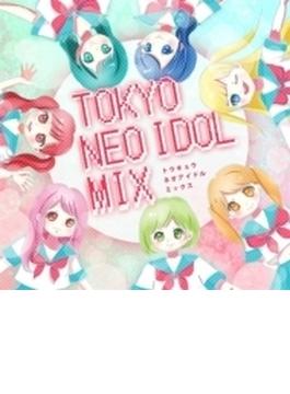 Tokyo Neo idol mix