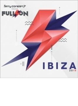 Full On Ibiza 2014