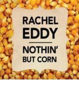 Nothin' But Corn