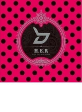 4th Mini Album: H.E.R 【スペシャルエディション】 (CD+DVD+78Pフォトブック)