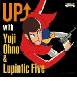 UP↑ with Yuji Ohno&Lupintic Five