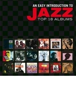 Easy Introduction To Jazz: Top 18 Albums (Ltd)