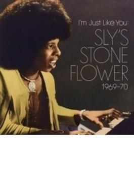 I'm Just Like You: Sly's Stone Flower 1969-70