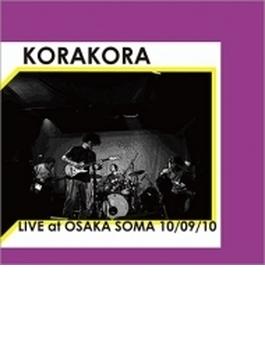 LIVE at OSAKA SOMA