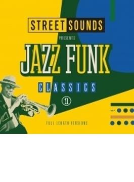 Street Sounds: Jazz Funk Classics