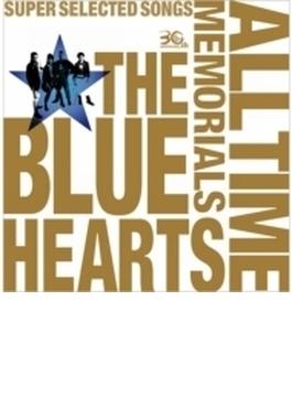 THE BLUE HEARTS 30th ANNIVERSARY ALL TIME MEMORIALS ～SUPER SELECTED SONGS～ (CD2枚組)【通常盤B】