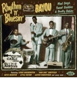 Rhythm 'n' Bluesin' By The Bayou