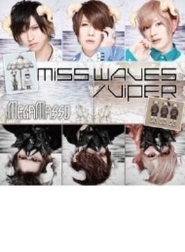 MISS WAVES/VIPER