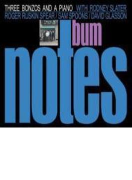 Bum Notes