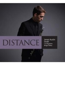 Distance～オーボエ作品集　ジェイムズ・オースティン・スミス、ルイス・マガリャアエス、ブリジット・キビー