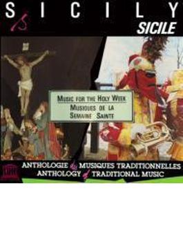 Sicily: Music For The Holy Week