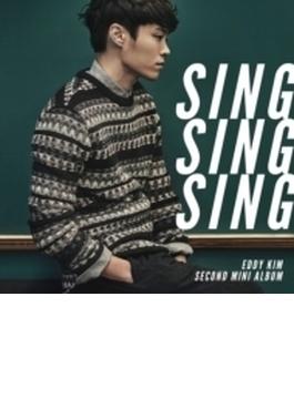 2nd Mini Album: Sing Sing Sing