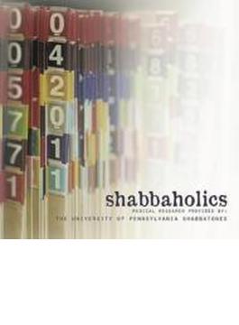 Shabbaholics