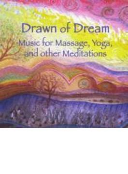 Drawn Of Dream: Music For Massage Yoga