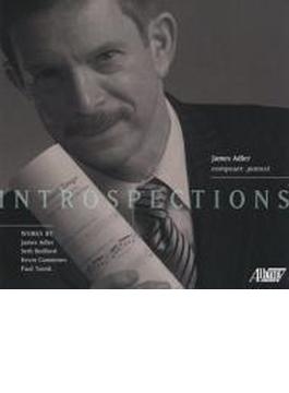 Introspections-composer-pianist James Adler & Other Works