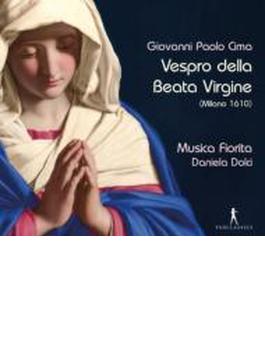 Vespro Della Beata Virgine: Dolci / Musica Fiorita