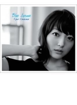 Blue Avenue 【初回生産限定盤】（CD+Blu-ray）
