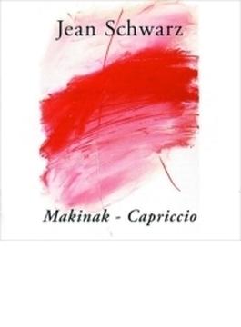 Makinak, Capriccio