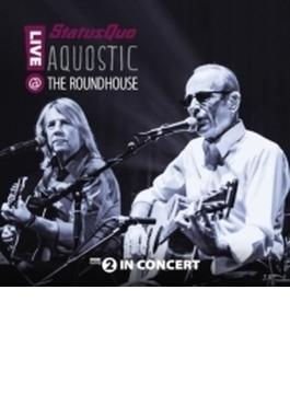 Aquostic! Live At The Roundhouse (2CD)